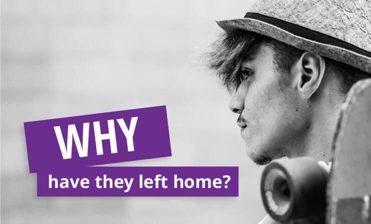 Why have they left home?